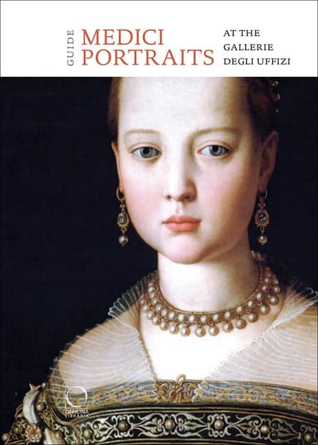 Adele Milozzi | The Medici Portraits : At the Uffizi and Galleria Palatina
