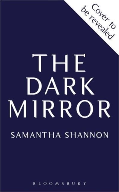 Shannon, Samantha | The Dark Mirror