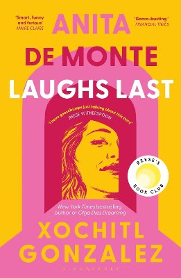Gonzalez, Xochitl | Anita de Monte Laughs Last