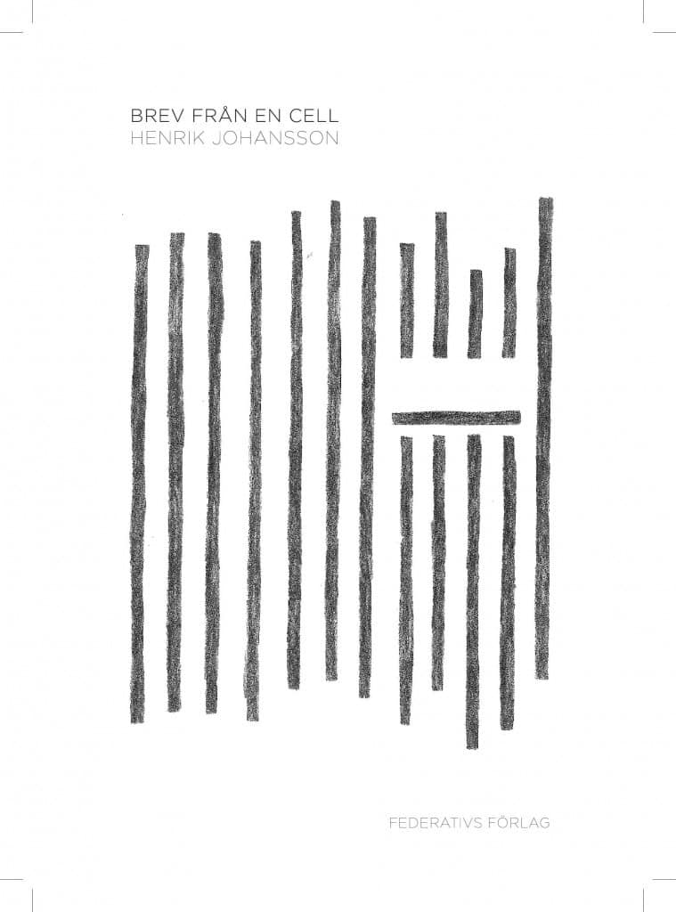 Johansson, Henrik | Brev från en cell