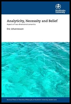 Johannesson, Eric | Analyticity, necessity and belief : Aspects of two-dimensional semantics
