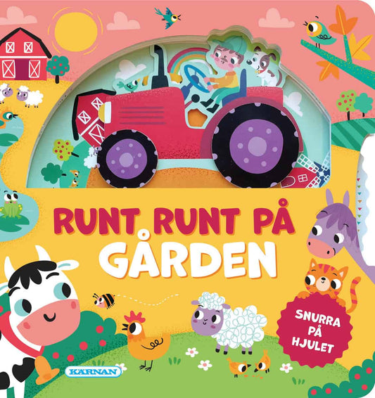 Runt, runt på gården
