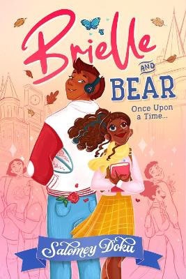 Doku, Salomey | Brielle and Bear : Once Upon a Time