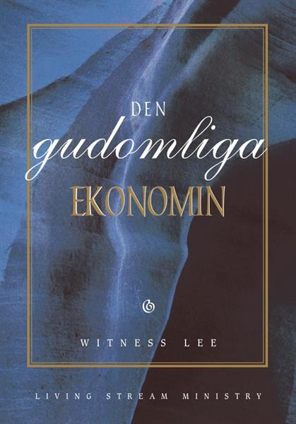 Lee, Witness | Den gudomliga ekonomin