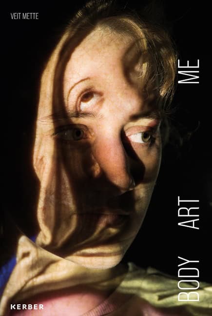 Gottfried Jäger | Veit Mette : BODY ART ME