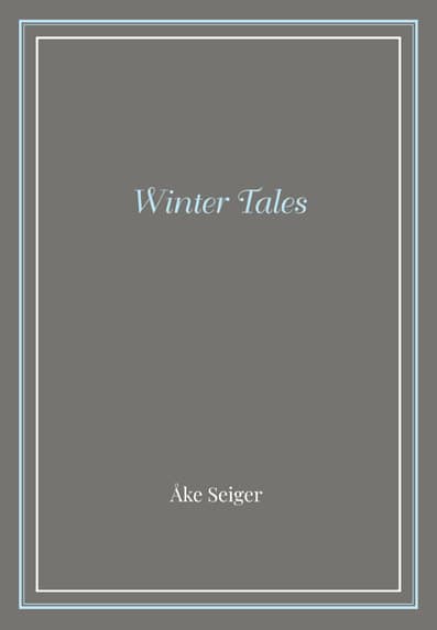 Seiger, Åke | Winter Tales