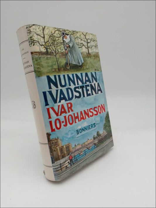 Lo-Johansson, Ivar | Nunnan i Vadstena : Sedeskildringar