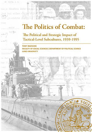 Ingesson, Tony | The Politics of Combat:
