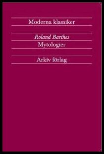 Barthes, Roland | Mytologier