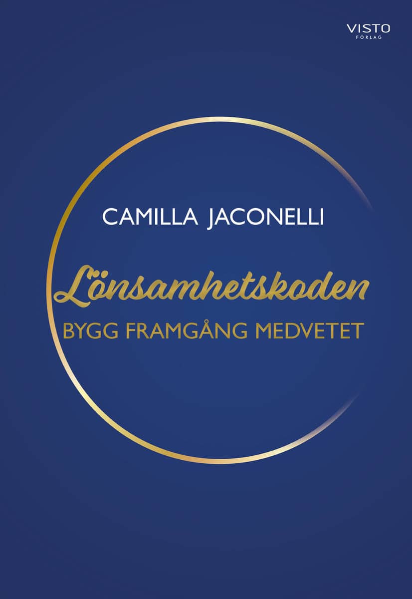 Jaconelli, Camilla | Lönsamhetskoden : Bygg Framgång Medvetet