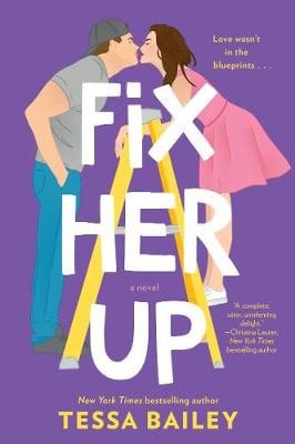 Bailey, Tessa | Fix Her Up