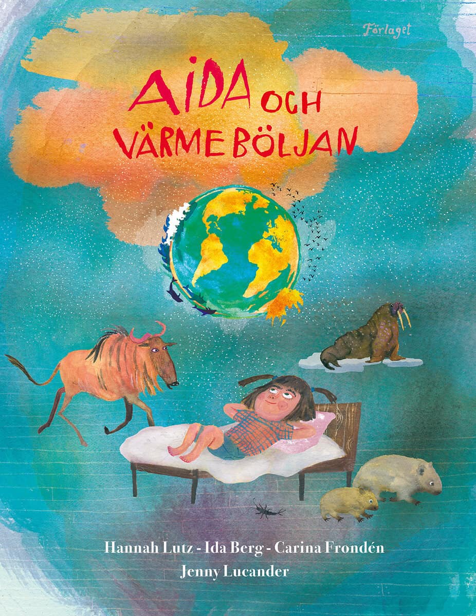 Lutz, Hannah | Berg, Ida | Frondén, Carin | Aida och värmeböljan