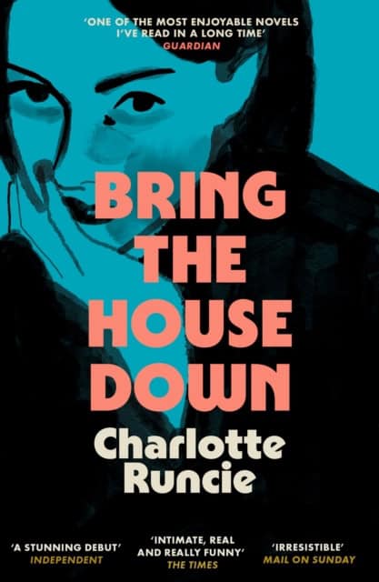 Runcie, Charlotte | Bring the House Down