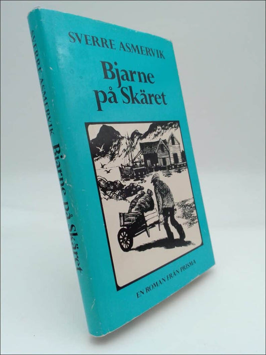 Asmervik, Sverre | Bjarne på skäret