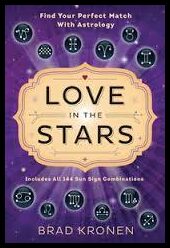 Kronen, Brad | Love in the stars : Find your perfect match with astrology