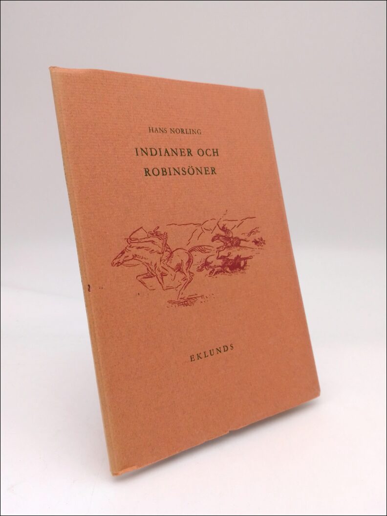 Norling, Hans | Indianer och Robinsöner : Två artiklar