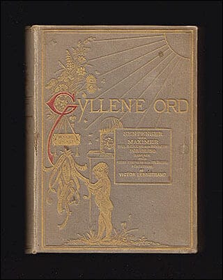 Lennstrand, Viktor (Victor E., 1861-1895) | Gyllene Ord : Sentenser och maximer till själens och sinnets förädling. Saml...