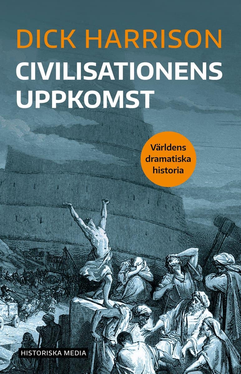 Harrison, Dick | Civilisationens uppkomst