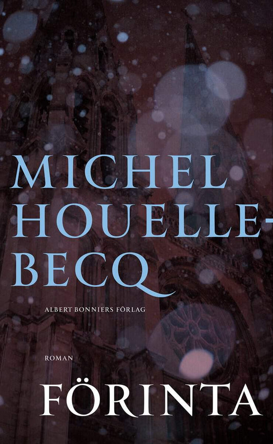 Houellebecq, Michel | Förinta