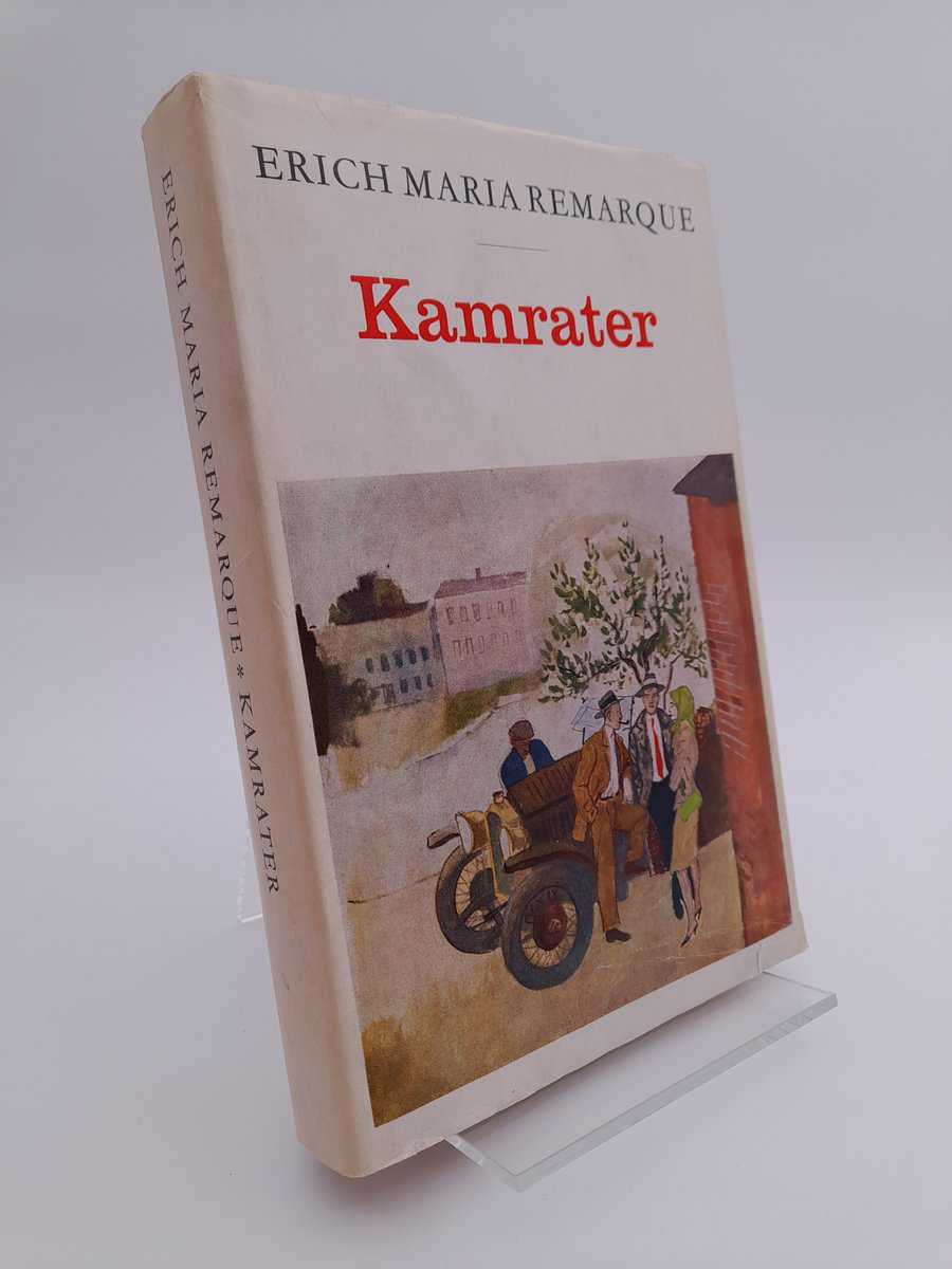 Remarque, Erich Maria | Kamrater