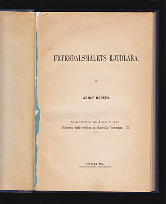 Noreen, Adolf (Adolf Gotthard, 1854-1925) | Fryksdalsmålets ljudlära
