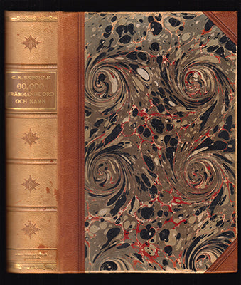 Ekbohrn, Carl Magnus | Förklaringar öfver 60,000 främmande ord och namn m. m. i : svenska språket. Tillika med deras här...