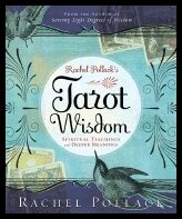 Pollack, Rachel | Rachel Pollack's Tarot Wisdom : Spiritual Teachings and Deeper Meanings