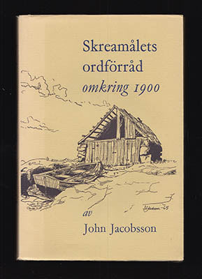 Jacobsson, John | Skreamålets ordförråd omkring 1900