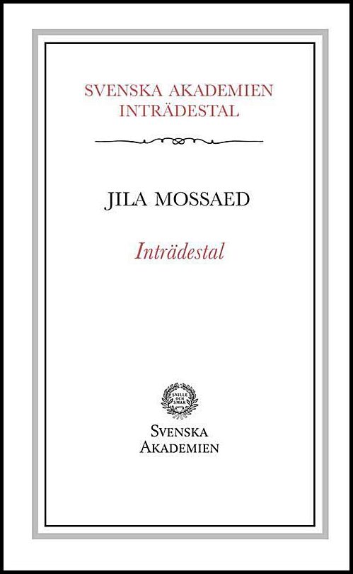 Mossaed, Jila | Inträdestal av Jila Mossaed