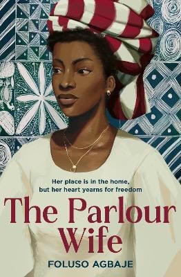 Agbaje, Foluso | The Parlour Wife