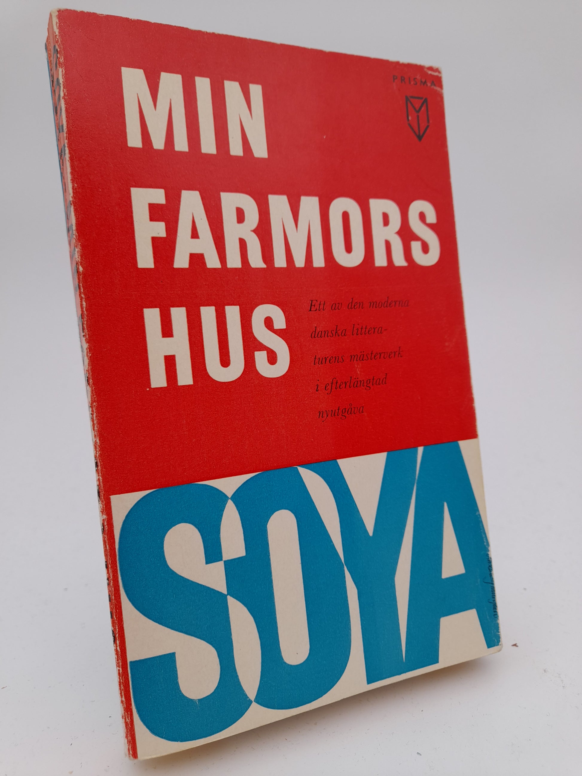 Soya, Carl Erik | Min farmors hus