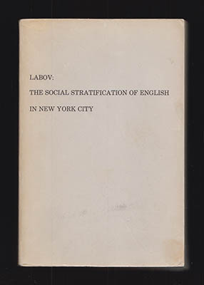 Labov, William | The Social Stratification of English in New York City