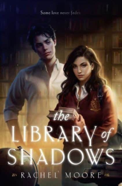 Moore, Rachel | The Library of Shadows