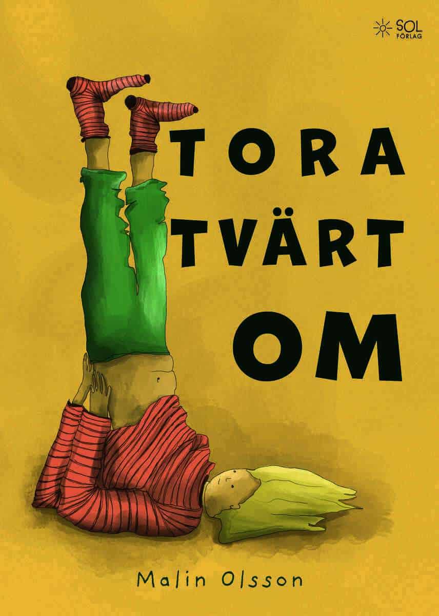 Olsson, Malin | Tora Tvärtom