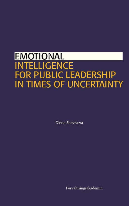 Shevtsova, Olena | Emotional Intelligence for Public Leadership in Times of Uncertainty