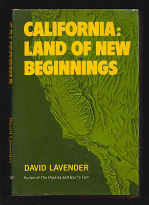Lavender, David | California: Land of new beginnings