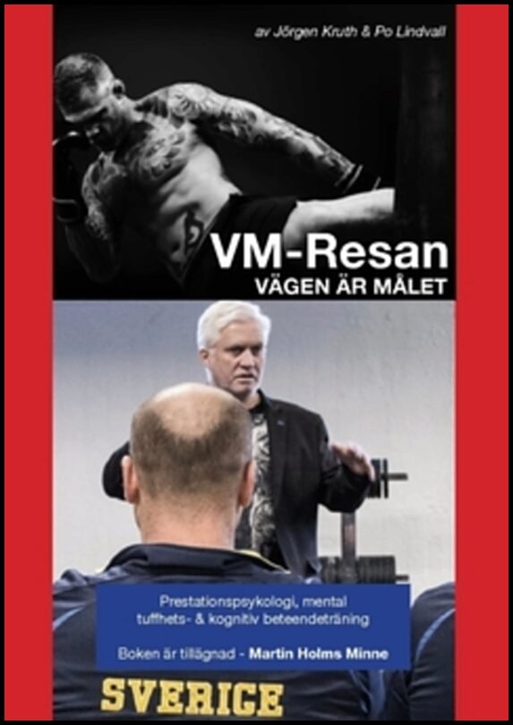 Kruth, Jörgen | Lindvall, Po | VM-Resan : Vägen är målet
