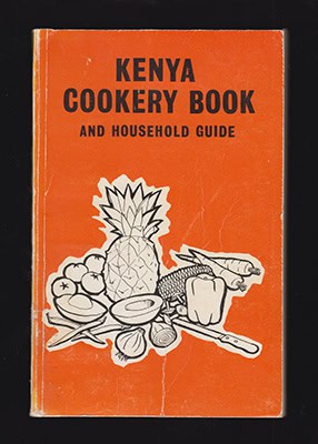 Members of St. Andrews Church Woman´s Guild Nairobi | Kenya Cookery Book : and Houshold Guide. Compiled by members of St...