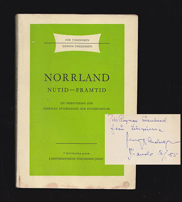 Andersson, Bengt | Norrland nutid - framtid : En orientering för enskilda studerande och studiecirklar