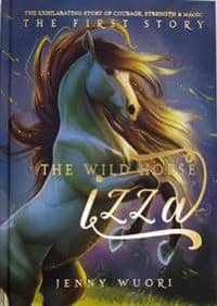 Wuori, Jenny | The wild horse Izza : The first story