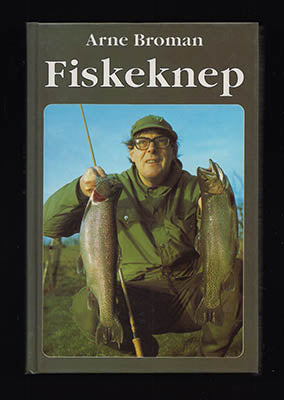 Broman, Arne | Fiskeknep : Fiskekrönikor