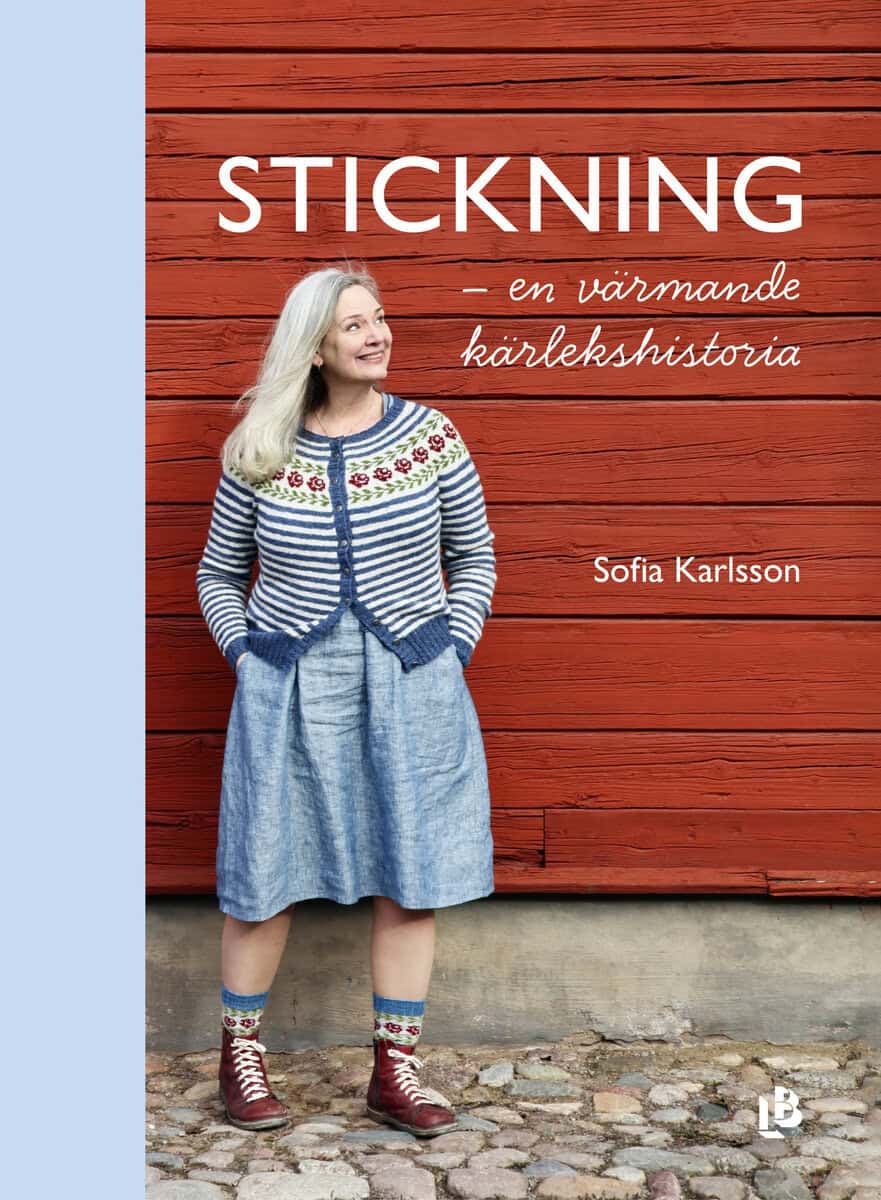 Karlsson, Sofia | Stickning : En värmande kärlekshistoria