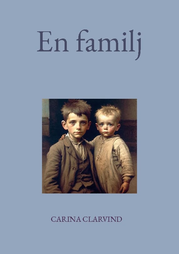 Clarvind, Carina | En familj
