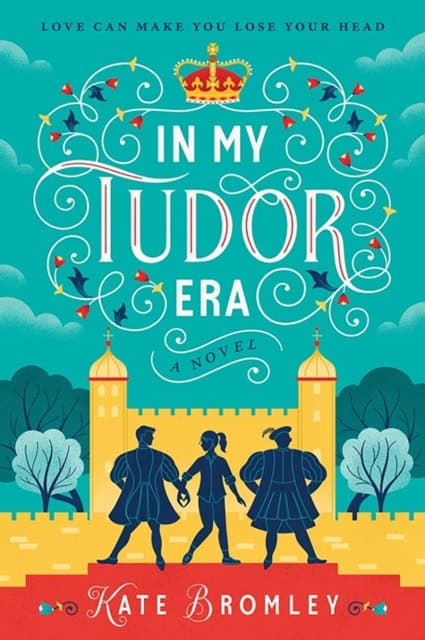 Bromley, Kate | In My Tudor Era