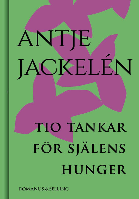 Jackelén, Antje | Tio tankar för själens hunger