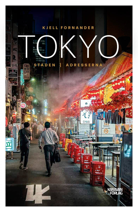 Fornander, Kjell | Tokyo : Staden : adresserna