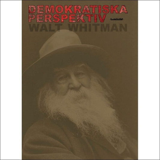 Whitman, Walt | Demokratiska perspektiv