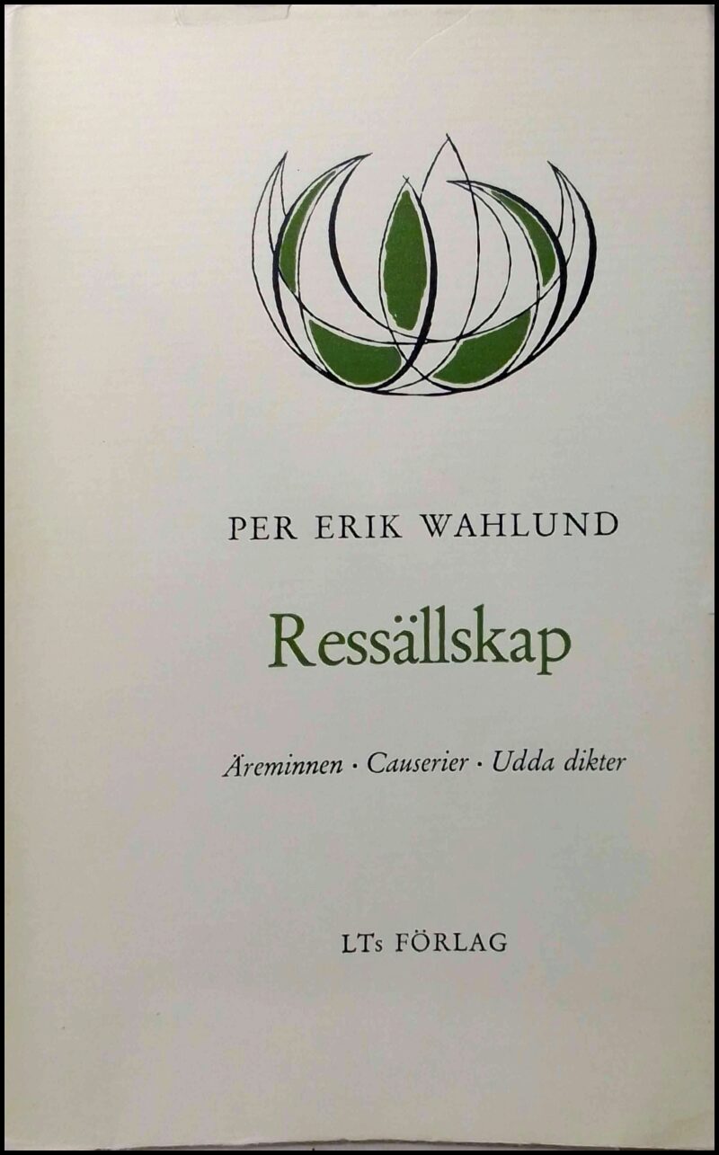 Wahlund, Per Erik | Ressällskap : Äreminnen, causerier, udda dikter