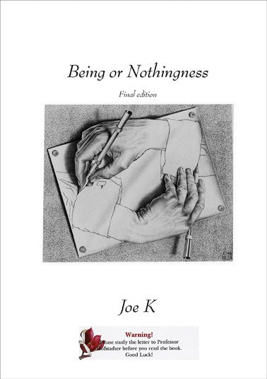 K, Joe | Being or Nothingness (Final edition)