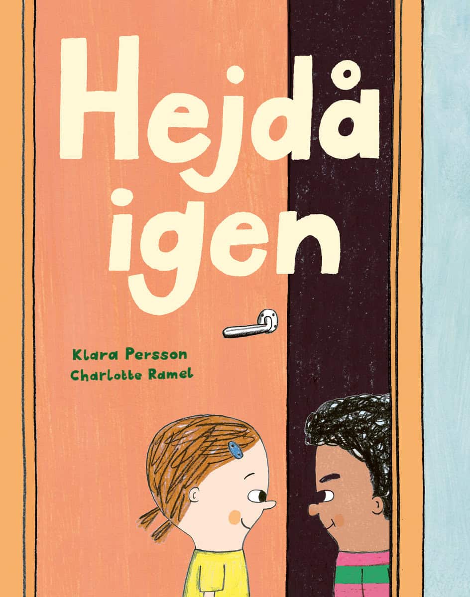 Persson, Klara | Ramel, Charlotte | Hejdå igen